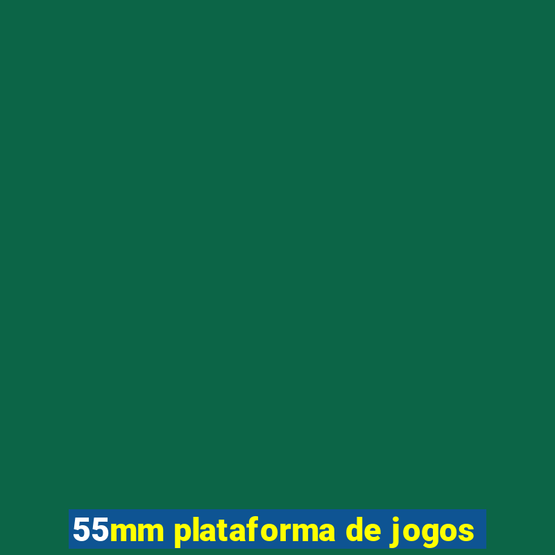 55mm plataforma de jogos